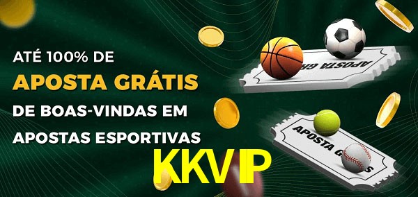 KKVIP Ate 100% de Aposta Gratis